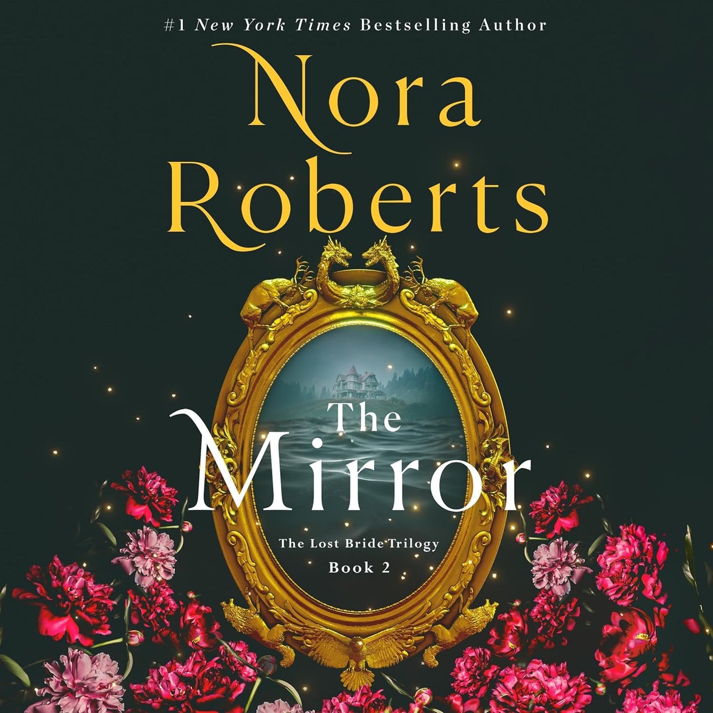 The Mirror: The Lost Bride Trilogy, Book 2 (Lost Bride Trilogy #2)