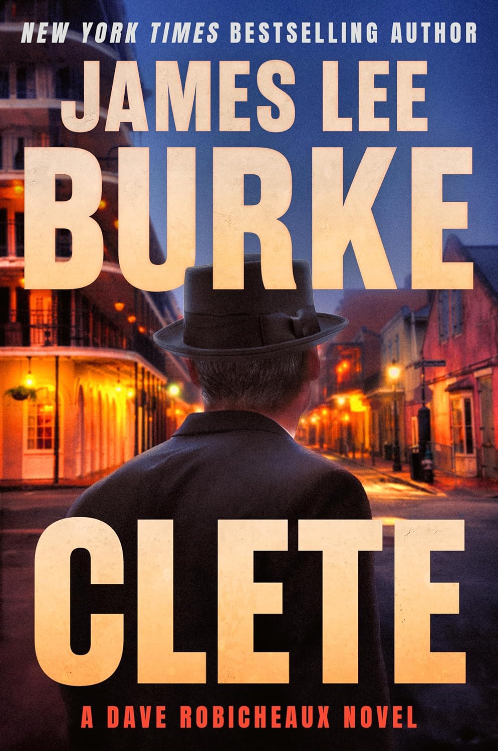 Clete: A Dave Robicheaux Novel (Dave Robicheaux #24)