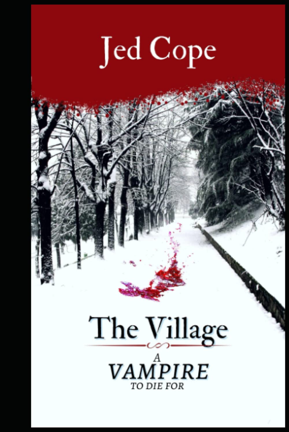 The Village - A Vampire To Die For