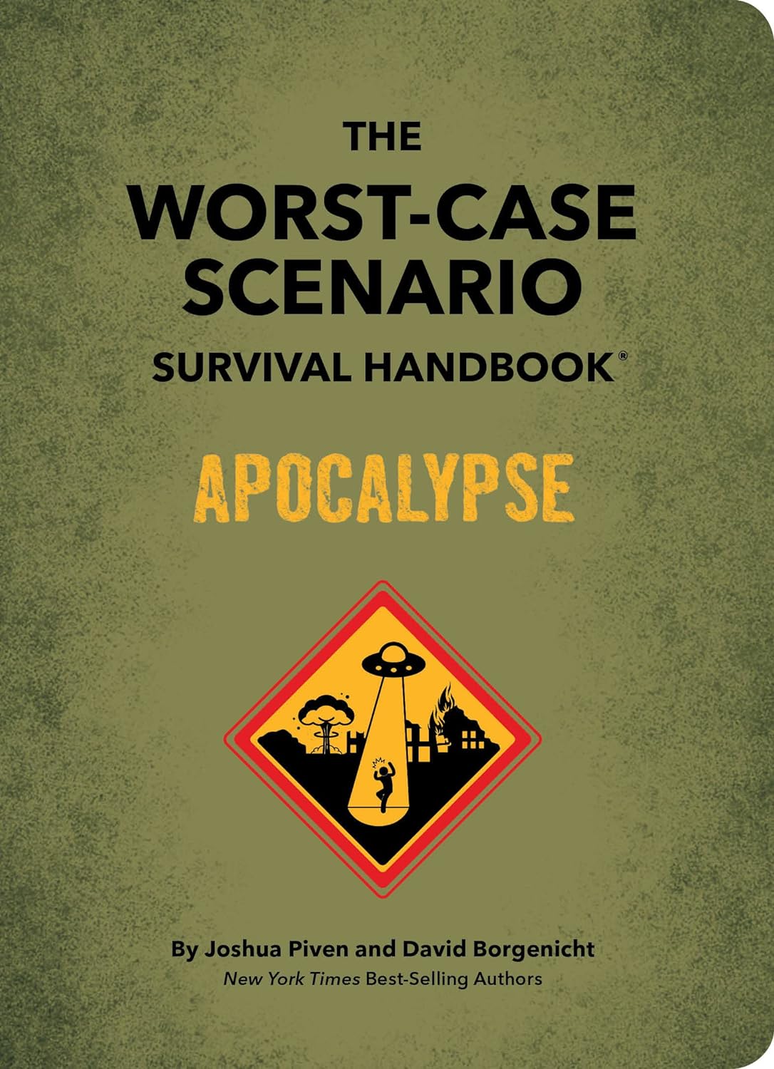 The Worst-Case Scenario Survival Handbook: Apocalypse