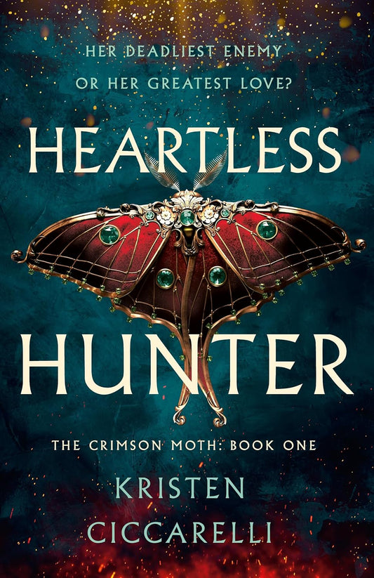 Heartless Hunter: The Crimson Moth: Book 1 (Crimson Moth)