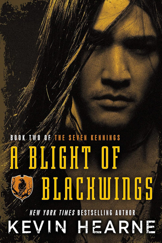 A Blight of Blackwings (The Seven Kennings #2)