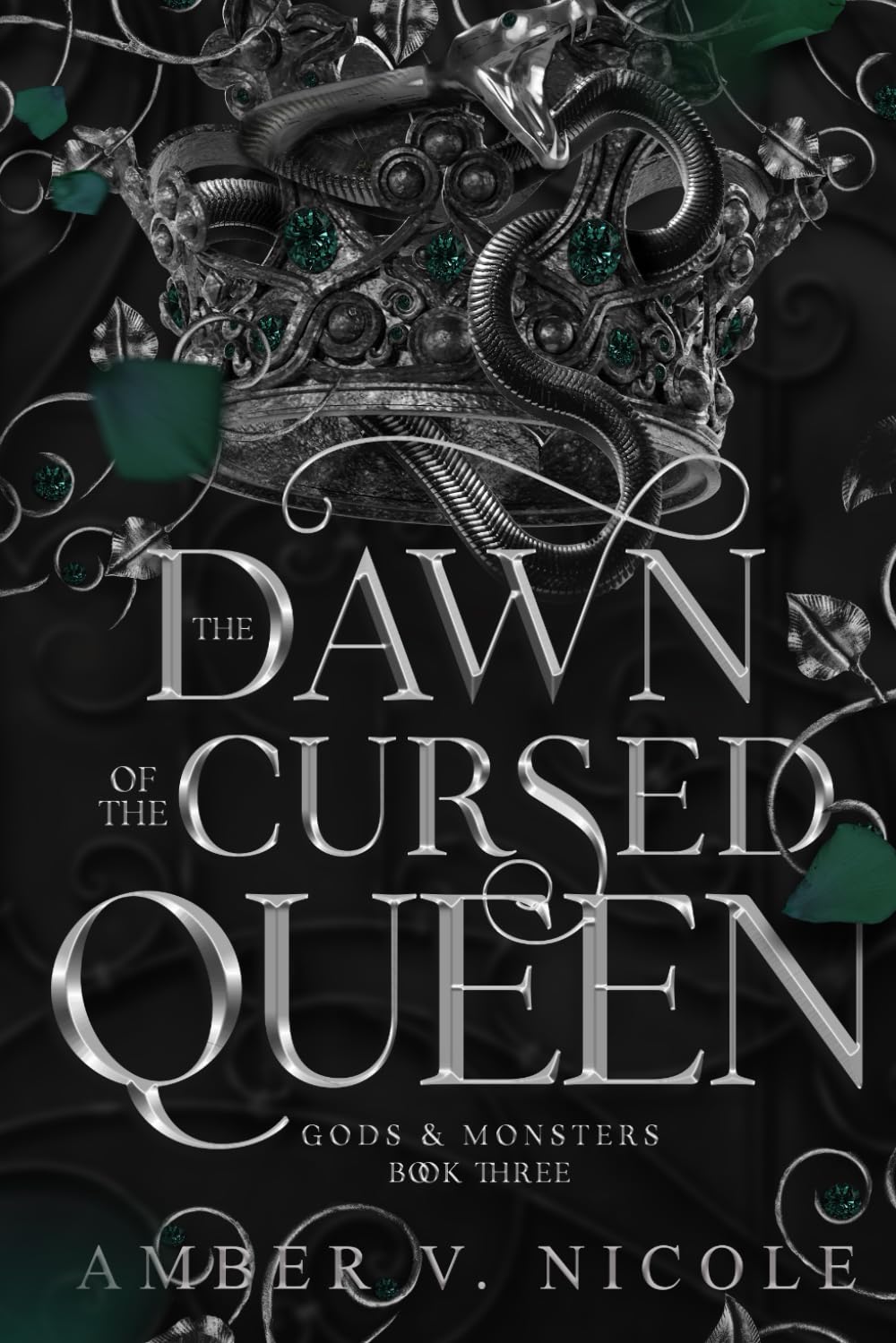 The Dawn of the Cursed Queen (Gods & Monsters #3)