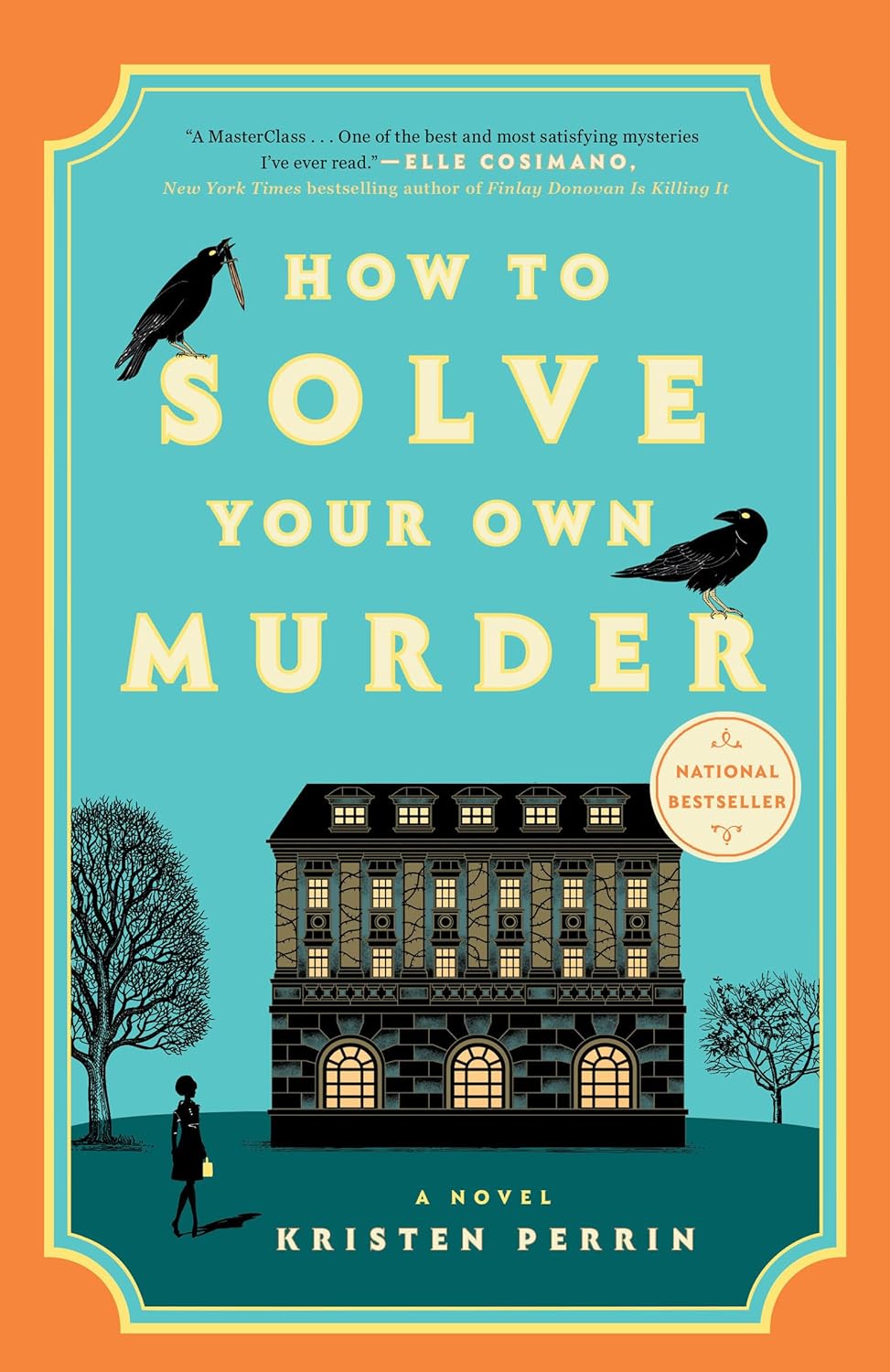 How to Solve Your Own Murder (Castle Knoll Files)