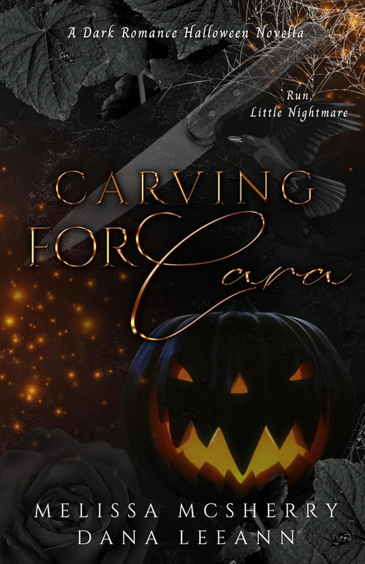 Carving for Cara: A Dark Romance Halloween Novella