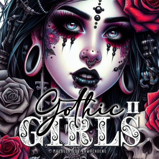 Gothic Girls Coloring Book for Adults 2: Halloween Coloring Book Horror Gothic Coloring Book for Adults Skulls, Roses, Crosses (Gothic Coloring Books #2)