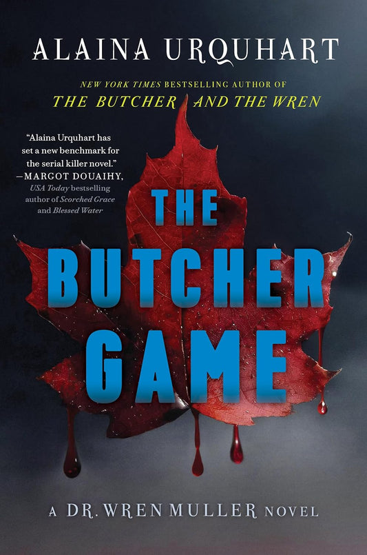 The Butcher Game: A Dr. Wren Muller Novel