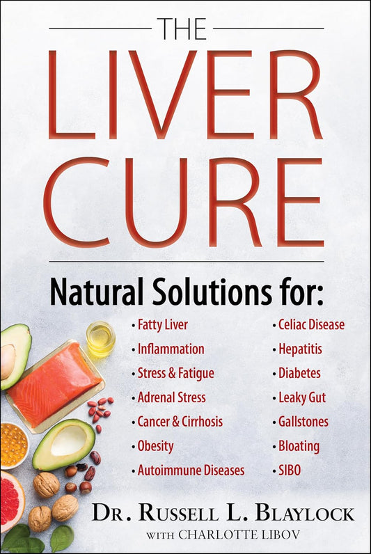 The Liver Cure: Natural Solutions for Liver Health to Target Symptoms of Fatty Liver Disease, Autoimmune Diseases, Diabetes, Inflammat