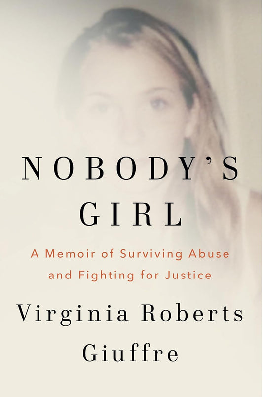 Nobody's Girl: A Memoir of Surviving Abuse and Fighting for Justice (Large Print)