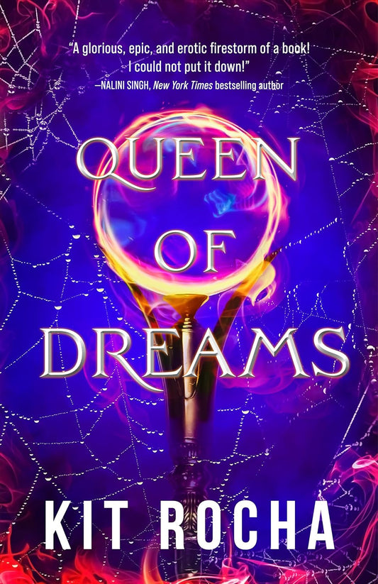 Queen of Dreams (Bound to Fire and Steel #2)