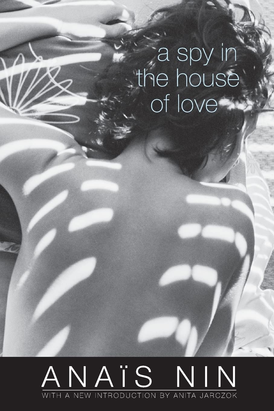 A Spy in the House of Love (First Edition, New) (Cities of the Interior)