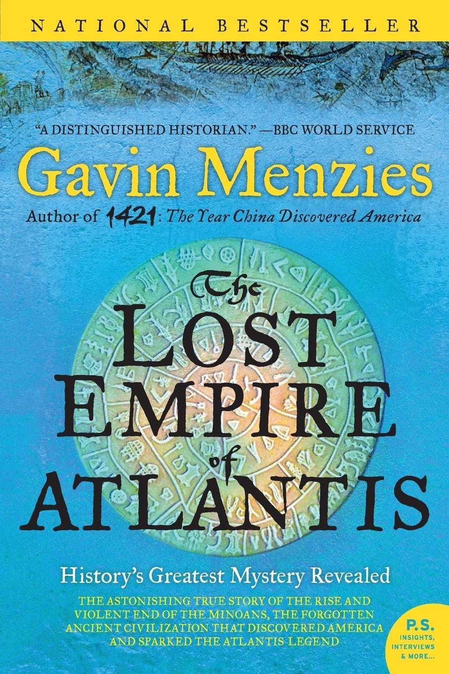 The Lost Empire of Atlantis: History's Greatest Mystery Revealed