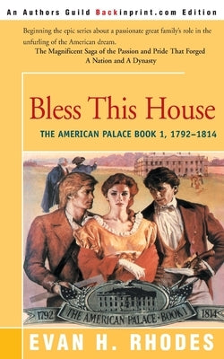 Bless This House by Rhodes, Evan H.