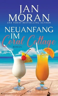 Neuanfang im Coral Cottage by Moran, Jan