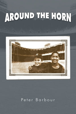 Around the Horn by Barbour, Peter