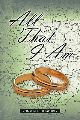 All That I Am by Humphrey, Stinson E.