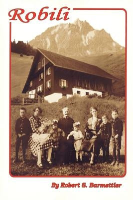 Robili by Barmettler, Robert S.
