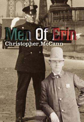 Men Of Erin by McCann, Christopher