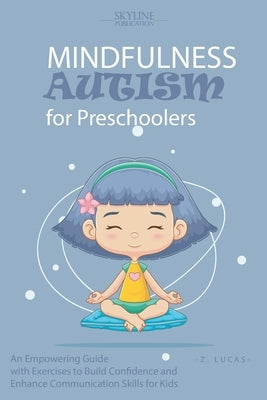 Mindfulness Autism for Preschoolers by Publication, Skyline