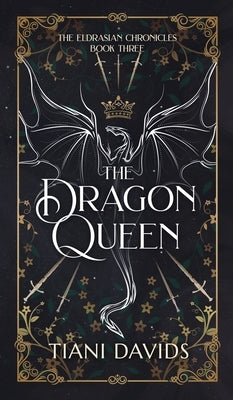 The Dragon Queen by Davids, Tiani