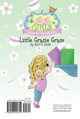 La La Girls Meet In The Middle: Little Gracie Grace/ Rosie Rose's Broken Kiss by Mann, Scotti