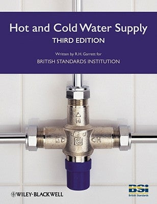 Hot and Cold Water Supply by Bsi (the British Standards Institution)
