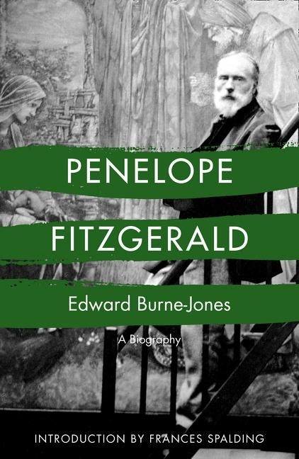 Edward Burne-Jones by Fitzgerald, Penelope