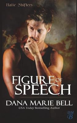 Figure of Speech by Bell, Dana Marie