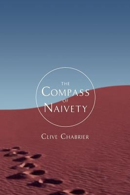 The Compass of Naivety by Chabrier, Clive