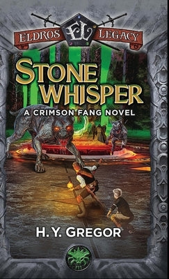 Stonewhisper: A Crimson Fang Novel by Gregor, H. Y.