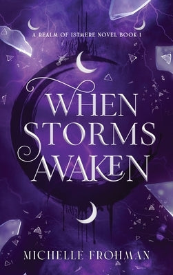 When Storms Awaken by Frohman, Michelle