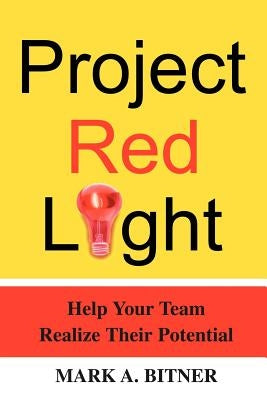Project Red Light by Bitner, Mark A.
