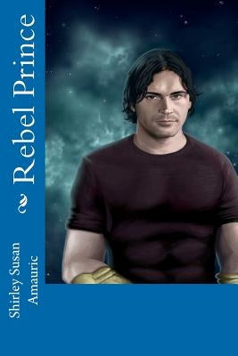 Rebel Prince by Bennett, Jerry