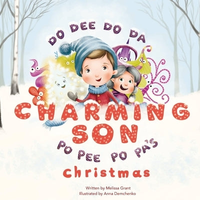 Do Dee Do Da Charming Son Po Pee Po Pa's Christmas by Demchenko, Anna