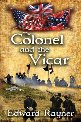 The Colonel and the Vicar by Rayner, Edward