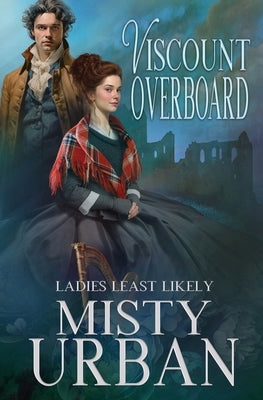 Viscount Overboard by Urban, Misty