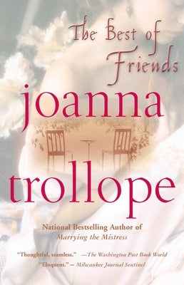 The Best of Friends by Trollope, Joanna