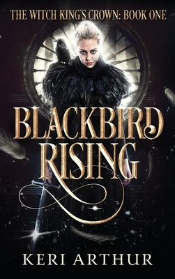 Blackbird Rising by Arthur, Keri