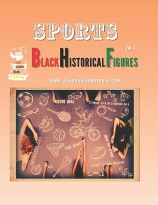 Sports: Black Historical Figures by Hale, Matthew D.