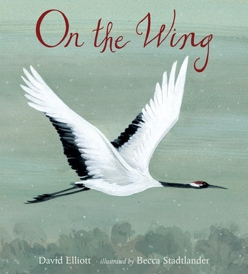 On the Wing by Elliott, David