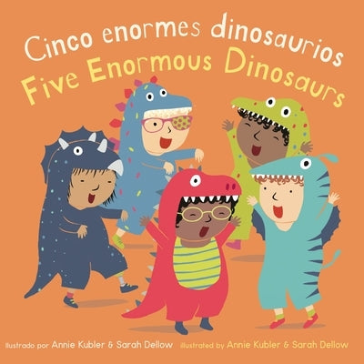 Cinco Pequeños Dinosaurios/Five Enormous Dinosaurs by Kubler, Annie