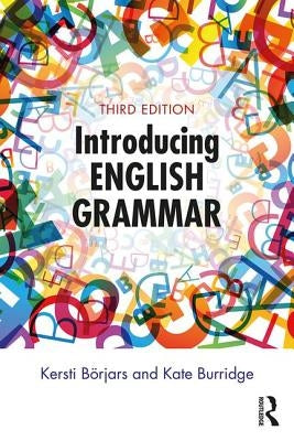 Introducing English Grammar by BÃ¶rjars, Kersti