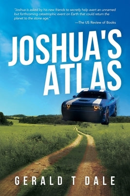 Joshua's Atlas by Dale, Gerald T.
