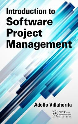 Introduction to Software Project Management by Villafiorita, Adolfo