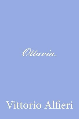 Ottavia by Alfieri, Vittorio