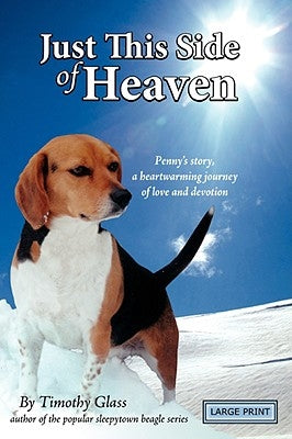 Just This Side of Heaven by Glass, Timothy