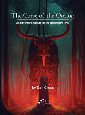 The Curse of the Oorlog by Cross, Dan