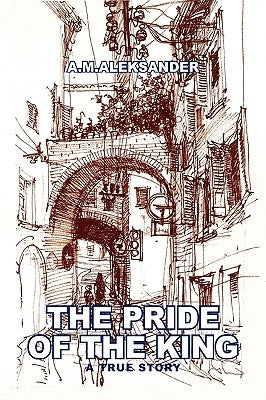 The Pride of the King by Morawski, Andre