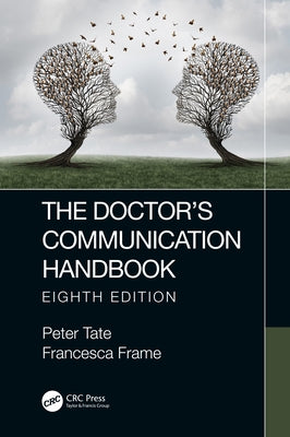 The Doctor's Communication Handbook, 8th Edition by Frame, Francesca