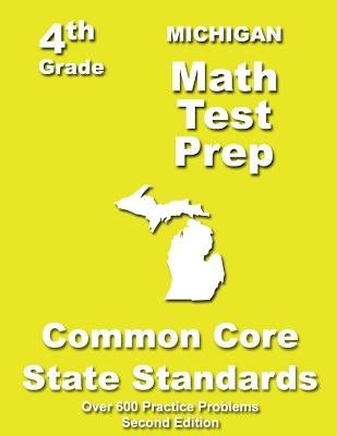 Michigan 4th Grade Math Test Prep: Common Core Learning Standards by Treasures, Teachers'